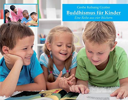 Buddhismus für Kinder Teil 1-4 (Paket 4 St.): Eine Reihe von vier Kinderbüchern
