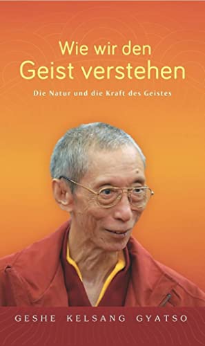 Wie wir den Geist verstehen: Die Natur und die Kraft des Geistes