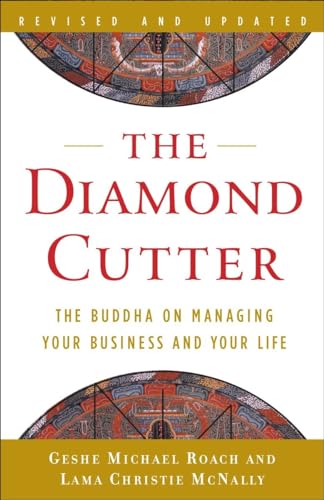 The Diamond Cutter: The Buddha on Managing Your Business and Your Life von Harmony
