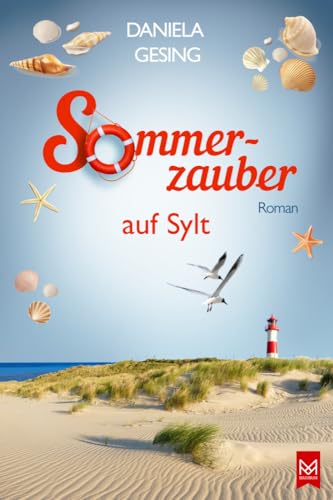 Sommerzauber auf Sylt: Roman von Maximum Verlags GmbH