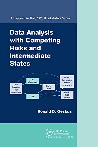 Data Analysis with Competing Risks and Intermediate States (Chapman & Hall/CRC Biostatistics)