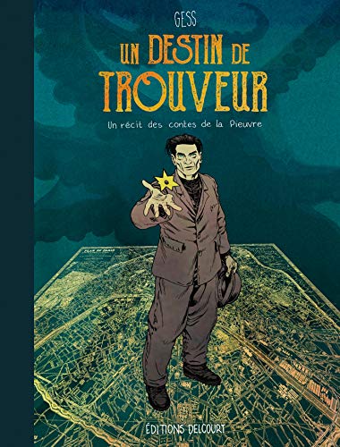 Un destin de trouveur: Un récit des contes de la Pieuvre Un destin de trouveur: Un récit des contes de la Pieuvre