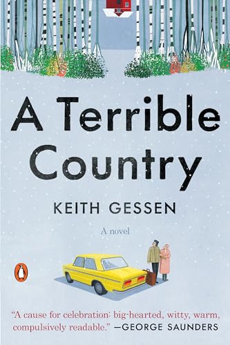 A Terrible Country: A Novel