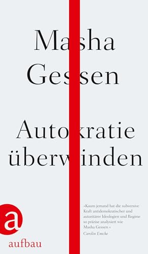 Autokratie überwinden von Aufbau Verlag GmbH