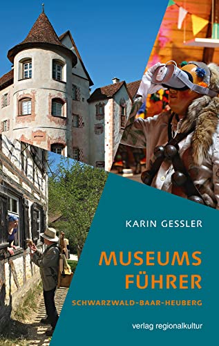 Museumsführer Schwarzwald-Baar-Heuberg von verlag regionalkultur