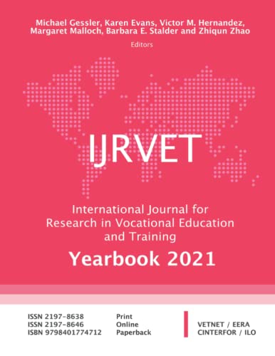 IJRVET International Journal for Research in Vocational Education and Training: Yearbook 2021 (ISSN 2197-8638, Band 5)