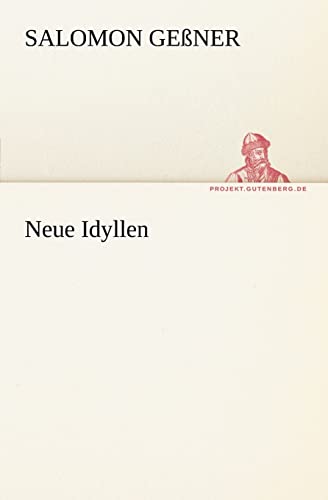 Neue Idyllen (TREDITION CLASSICS) von tredition