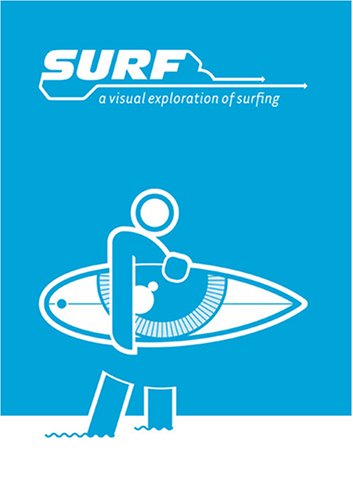 Surf: A Visual Exploration of Surfing von Die Gestalten Verlag