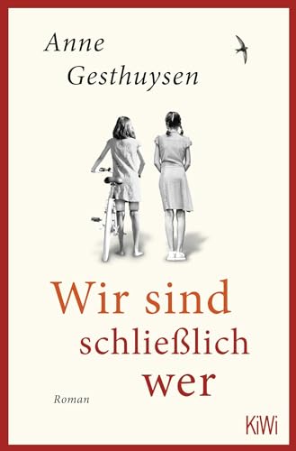 Wir sind schließlich wer: Roman von KiWi-Taschenbuch