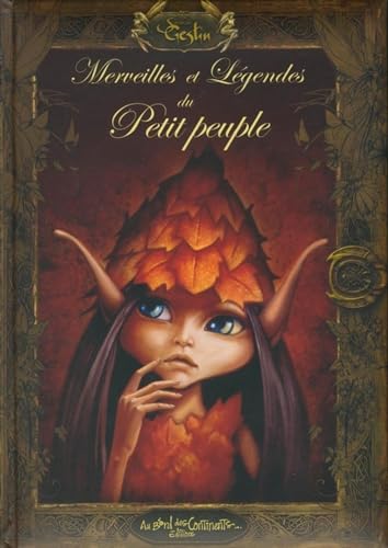 Merveilles et légendes du petit peuple von BORD CONTINENTS