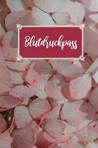 Blutdruckpass: Kompaktes Blutdruck Tagebuch für über 2000 Eintragungen