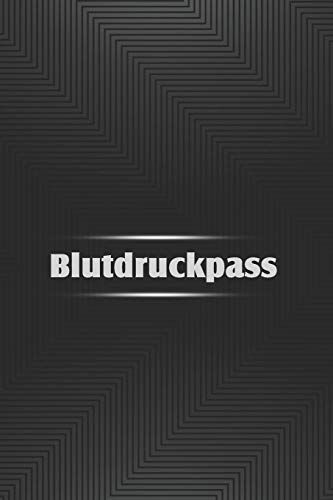 Blutdruckpass: Kompaktes Blutdruck Tagebuch für über 2000 Messungen, DIN A5, 120 Seiten