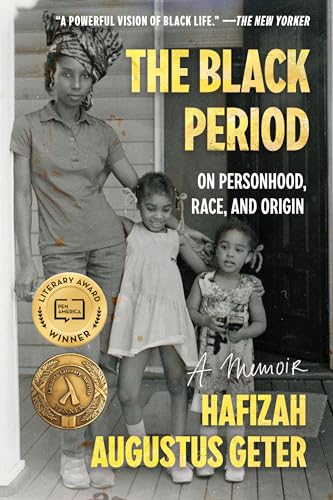 The Black Period: On Personhood, Race, and Origin von Random House Trade Paperbacks