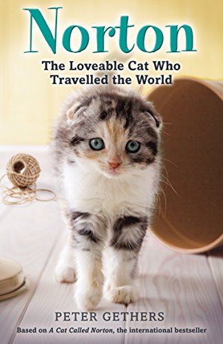 Norton, The Loveable Cat Who Travelled the World von Red Fox