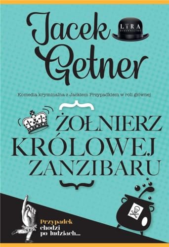 Żołnierz królowej Zanzibaru von Lira Publishing