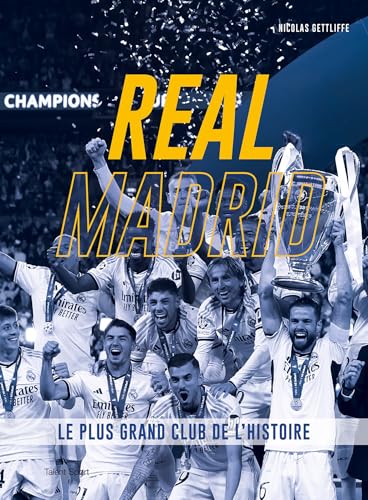 Real Madrid: Le plus grand club de l'histoire von TALENT SPORT