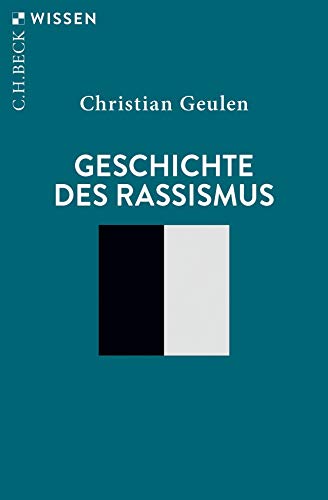 Geschichte des Rassismus (Beck'sche Reihe)