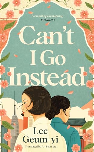 Can't I Go Instead von Scribe Publications