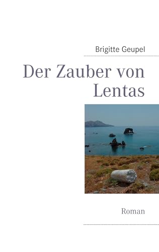Der Zauber von Lentas: Roman von Books on Demand GmbH