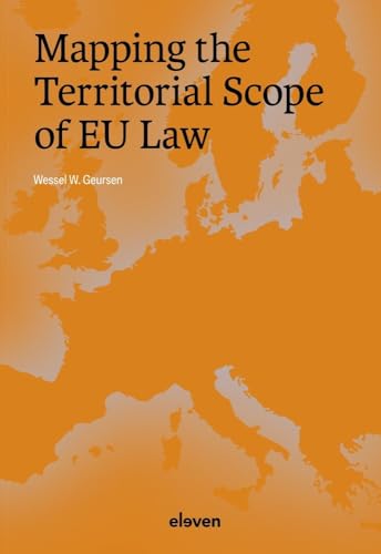 Mapping the Territorial Scope of EU Law