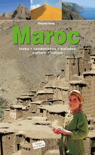 Maroc: Treks, randonnées, balades, culture, nature