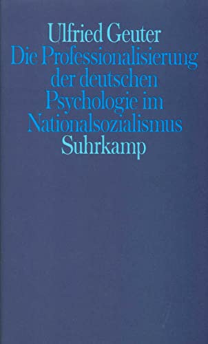 Die Professionalisierung der deutschen Psychologie im Nationalsozialismus