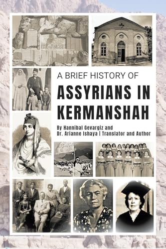 A Brief History of Assyrians in Kermanshah von Xlibris US