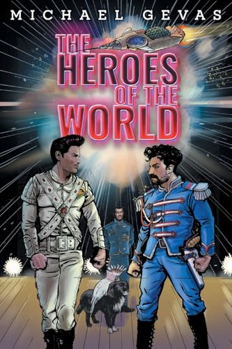 The Heroes Of The World von FriesenPress