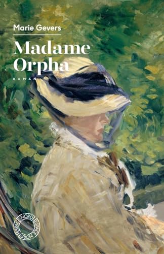 Madame Orpha - Ou la sérénade de mai Madame Orpha - Ou la sérénade de mai von ESPACE NORD