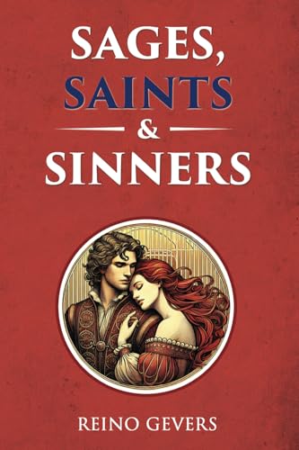 Sages, Saints and Sinners von Independently published