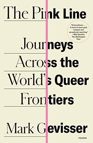Pink Line: Journeys Across the World's Queer Frontiers von Picador USA