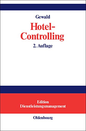 Hotel-Controlling (Edition Dienstleistungsmanagement) von De Gruyter Oldenbourg
