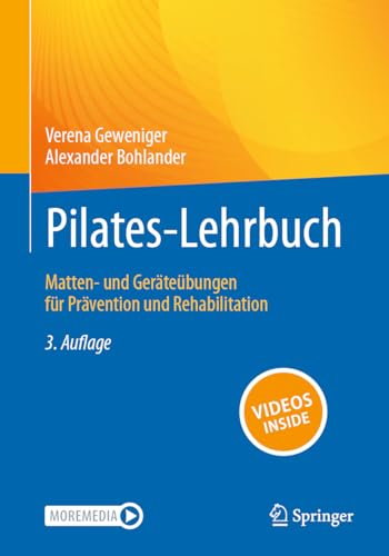Pilates-Lehrbuch: Matten- und Geräteübungen für Prävention und Rehabilitation