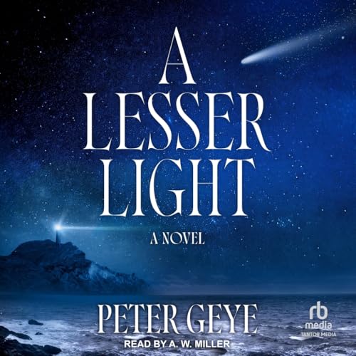 A Lesser Light von Tantor Media Inc