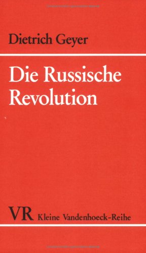 Die Russische Revolution: Historische Probleme und Perspektiven (Orbis Biblicus Et Orientalis - Series Archaeologica, Band 1433) von Vandenhoeck + Ruprecht