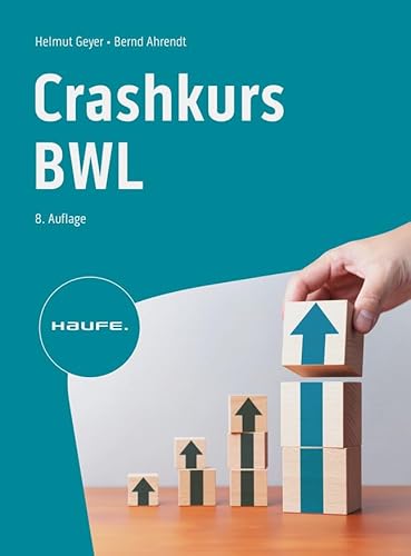 Crashkurs BWL (Haufe Fachbuch)