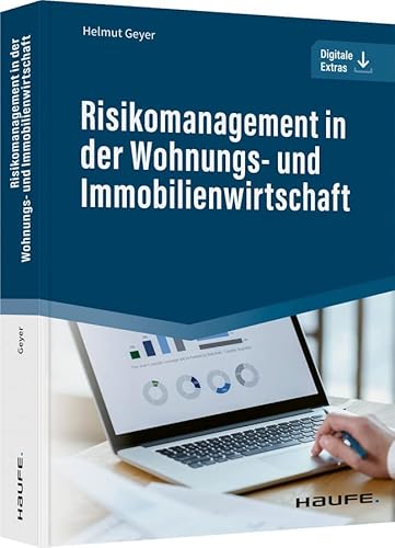Risikomanagement in der Wohnungs- und Immobilienwirtschaft (Haufe Fachbuch) von Haufe Lexware GmbH