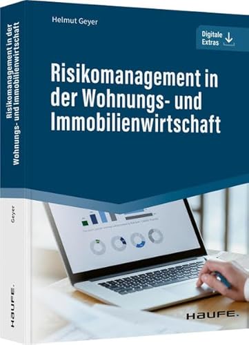Risikomanagement in der Wohnungs- und Immobilienwirtschaft (Haufe Fachbuch)