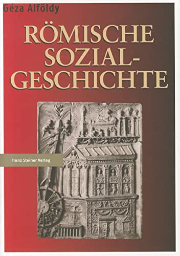 Römische Sozialgeschichte von Steiner Franz Verlag