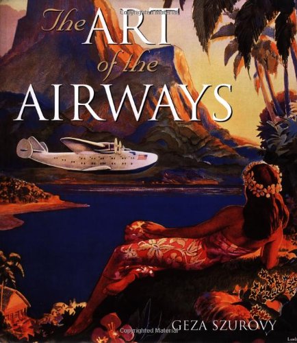Art of the Airways von Zenith Press