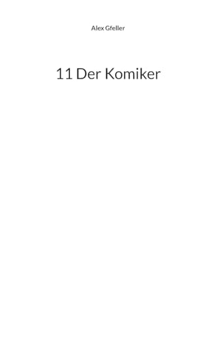 11 Der Komiker (Im Scheinland)