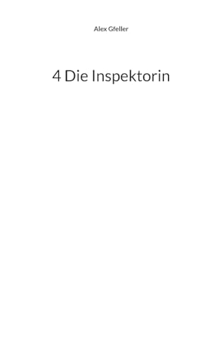 4 Die Inspektorin (Im Scheinland) von BoD – Books on Demand