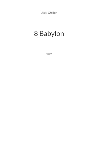 8 Babylon: Suite von BoD – Books on Demand