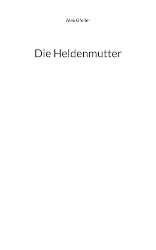 Die Heldenmutter (Im Scheinland) von BoD – Books on Demand