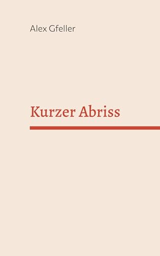 Kurzer Abriss