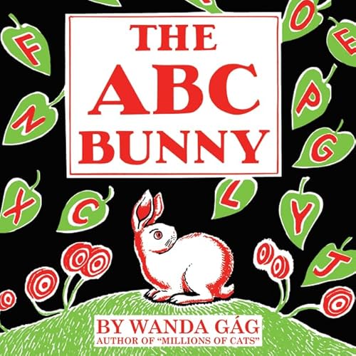 The ABC Bunny (Fesler-lampert Minnesota Heritage) von Univ Of Minnesota Press