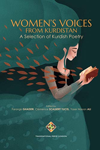 Women’s Voices from Kurdistan: A selection of Kurdish Poetry (Heritage Series) von Transnational Press London