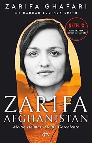 Zarifa - Afghanistan: Meine Heimat. Meine Geschichte | Jetzt als NETFLIX Dokumentation IN IHREN HÄNDEN Zarifa - Afghanistan: Meine Heimat. Meine Geschichte | Jetzt als NETFLIX Dokumentation IN IHREN HÄNDEN