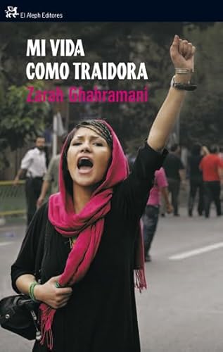 Mi vida como traidora (PERSONALIA) von El Aleph Editores
