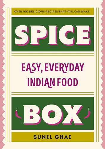 Spice Box: Easy, Everyday Indian Food